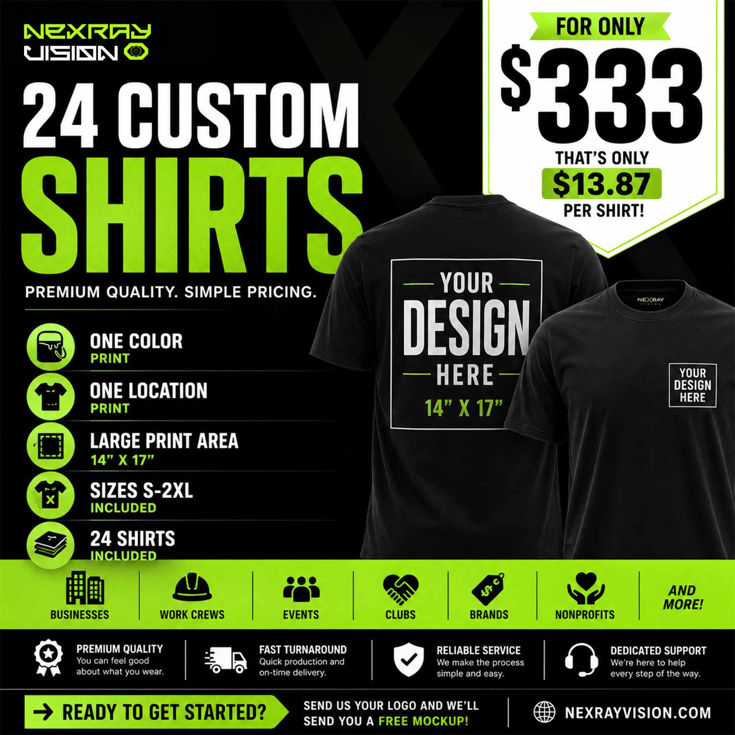 24 Custom Shirts for Only $333 ( 1 Color, 1 Placement)
